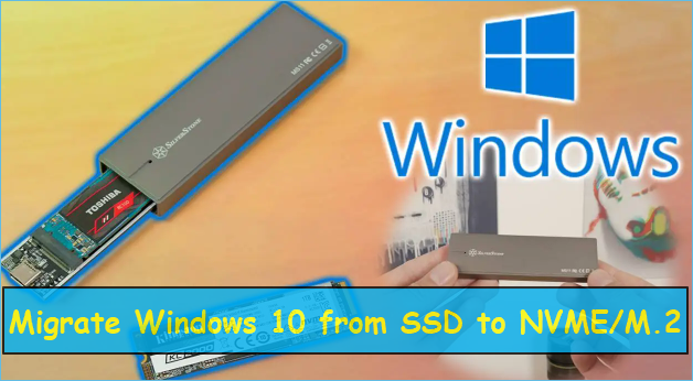 將 Windows 10 從 SSD 轉移到 NVME 或 M.2